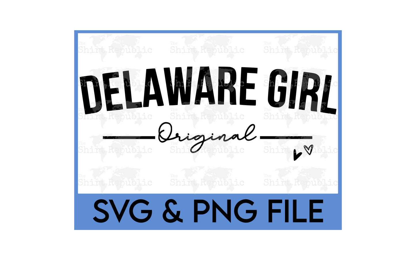 Original Delaware Girl - Digital Download