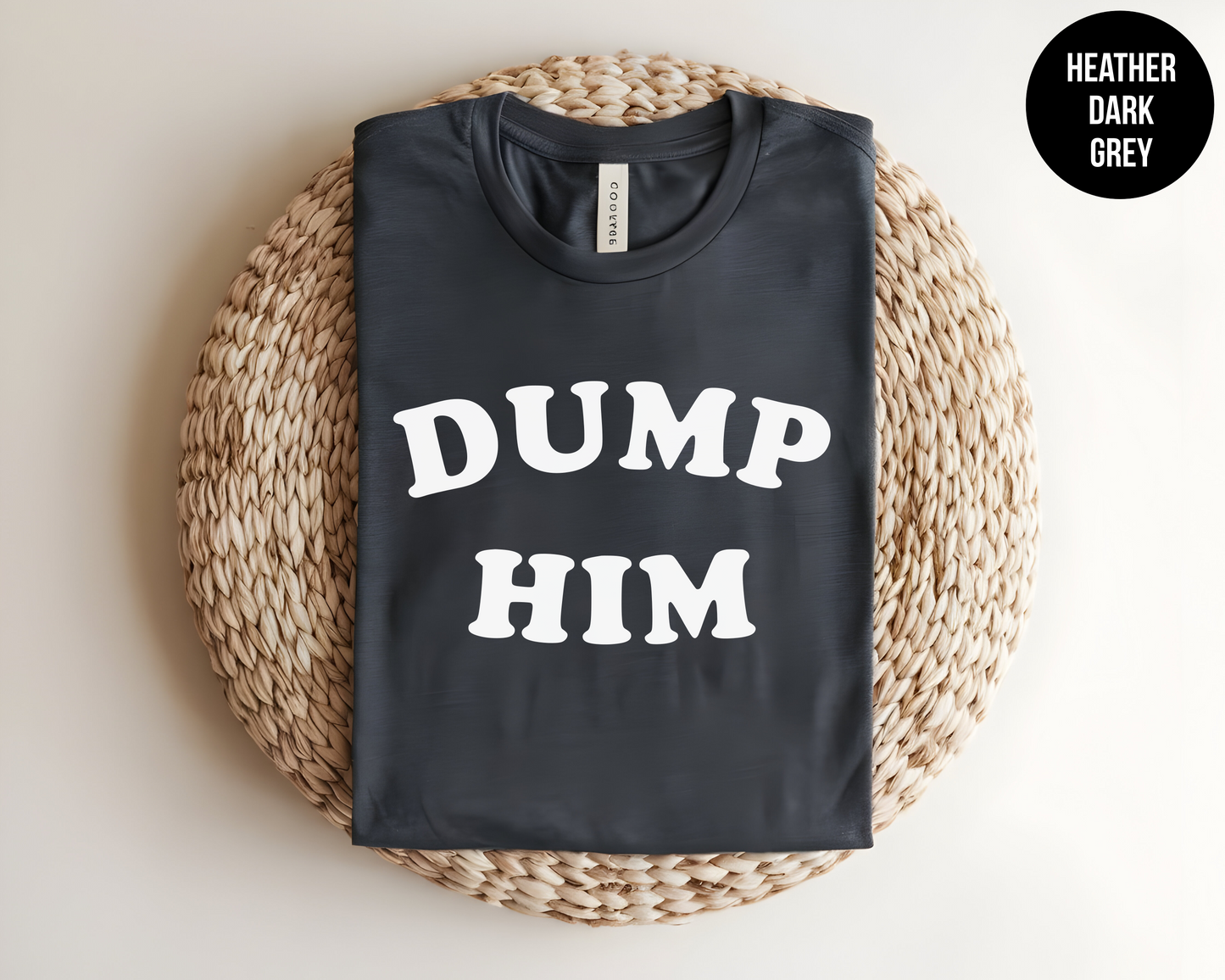 Dump Him