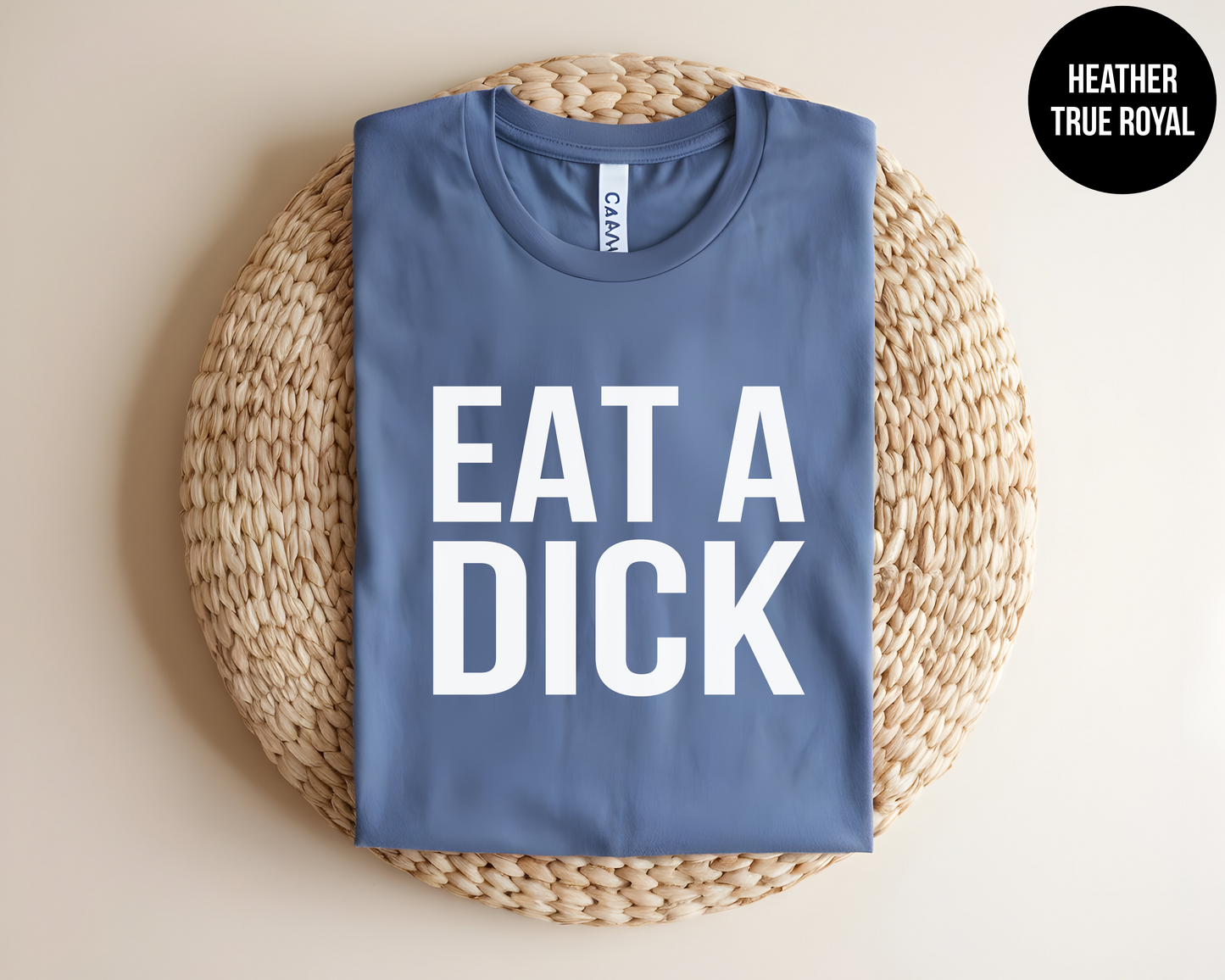 Eat a Dick