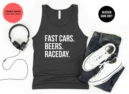 Fast Cars, Beers, Raceday Tank Top