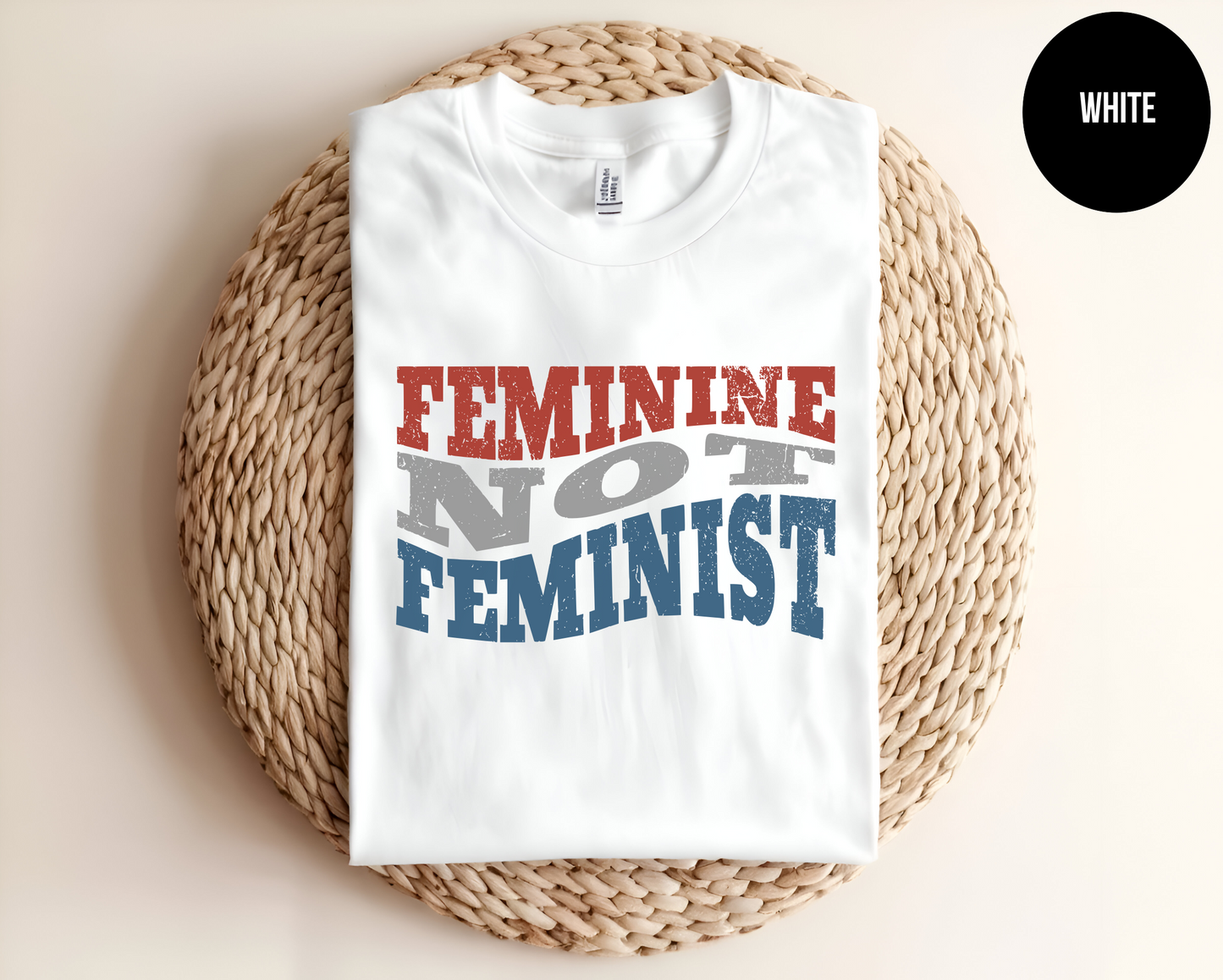 Feminine Not Feminist