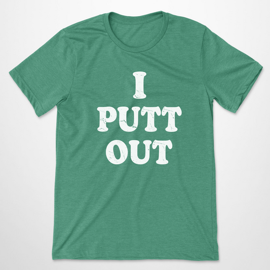 I Putt Out