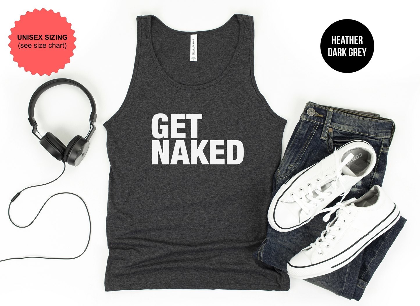 Get Naked Tank Top