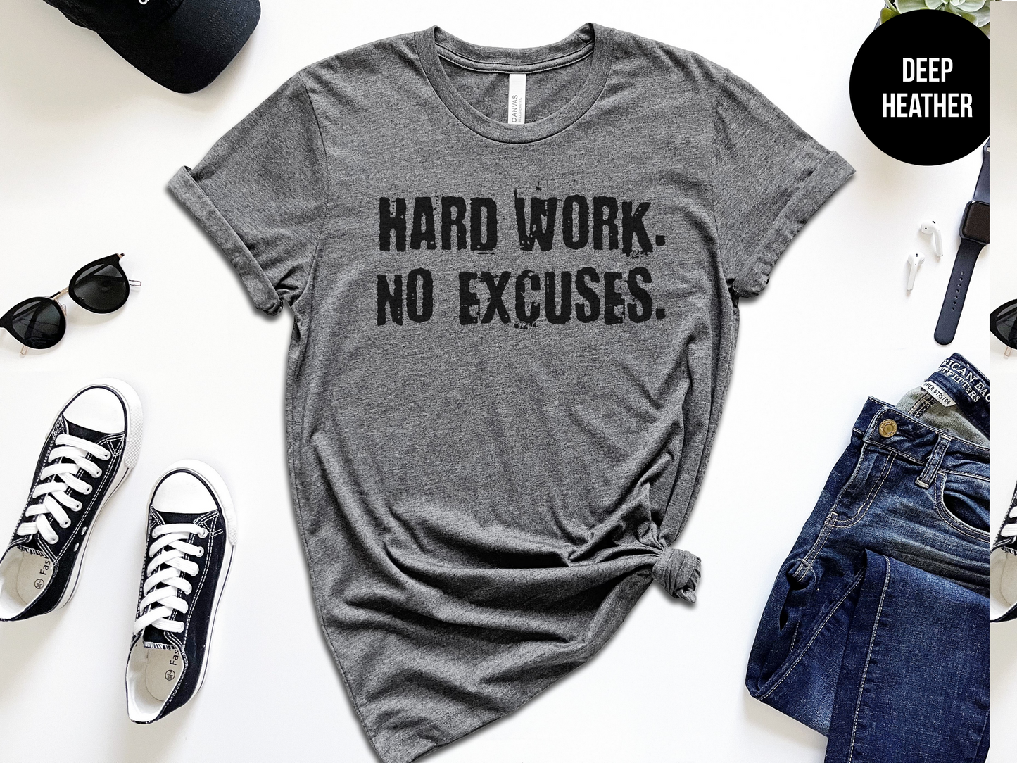 Hard Work. No Excuses