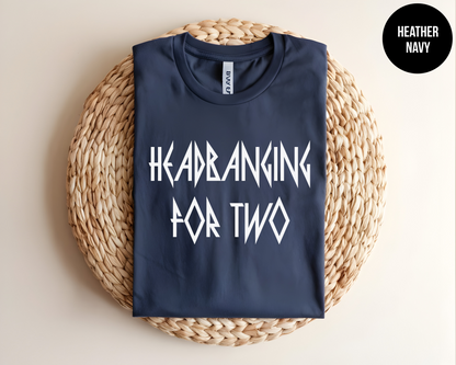 Headbanging For Two