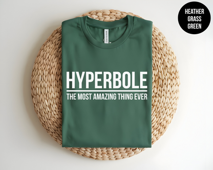 Hyperbole: The Most Amazing Thing Ever