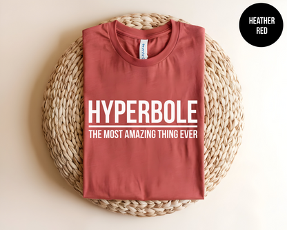 Hyperbole: The Most Amazing Thing Ever