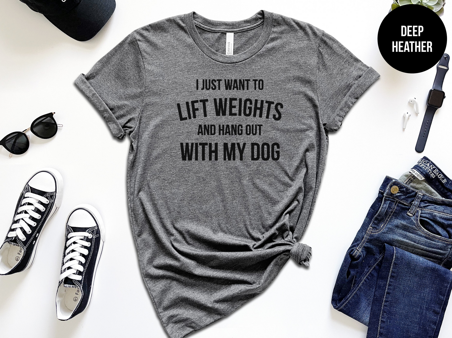 Lift Weights and Hang Out With My Dog