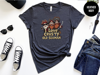 I Love Crusty Old Seaman Shirt