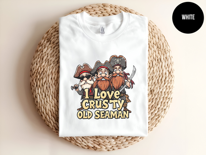 I Love Crusty Old Seaman Shirt