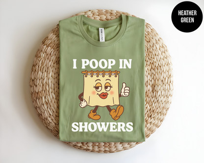 I Poop In Showers