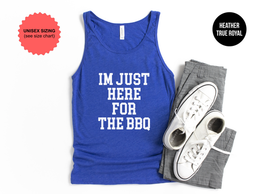 I'm Just Here For The BBQ Tank Top