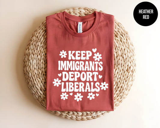 Keep Immigrants Deport Liberals