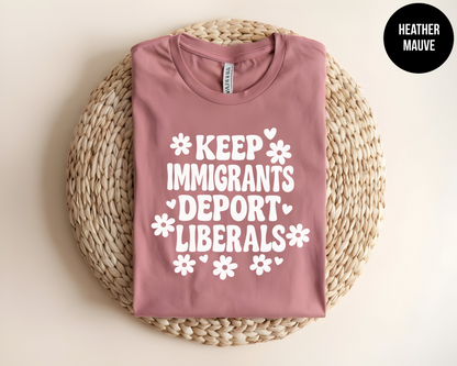 Keep Immigrants Deport Liberals