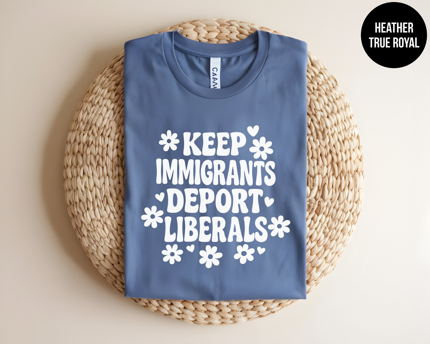 Keep Immigrants Deport Liberals