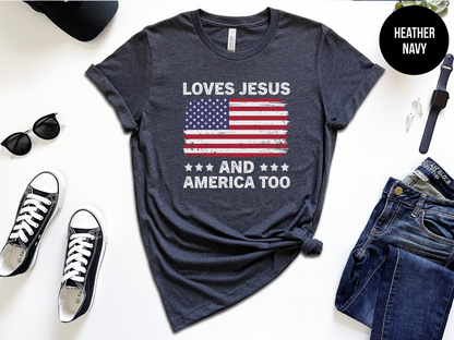 Loves Jesus and America Too