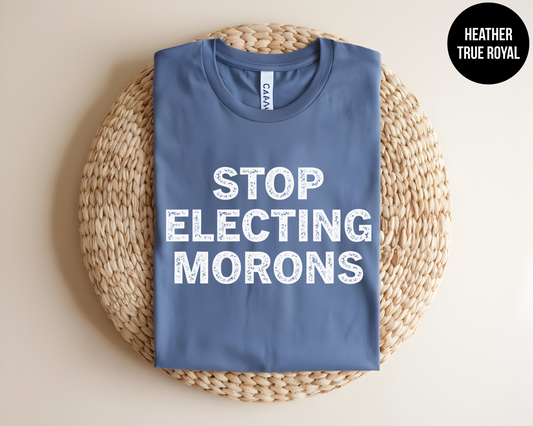 Stop Electing Morons
