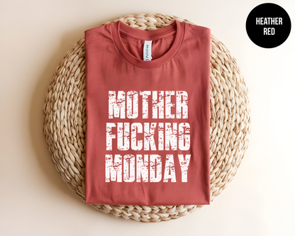 Mother Fucking Monday