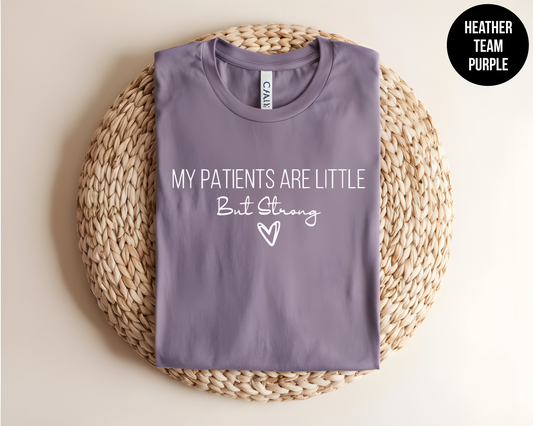 My Patients are Little But Strong
