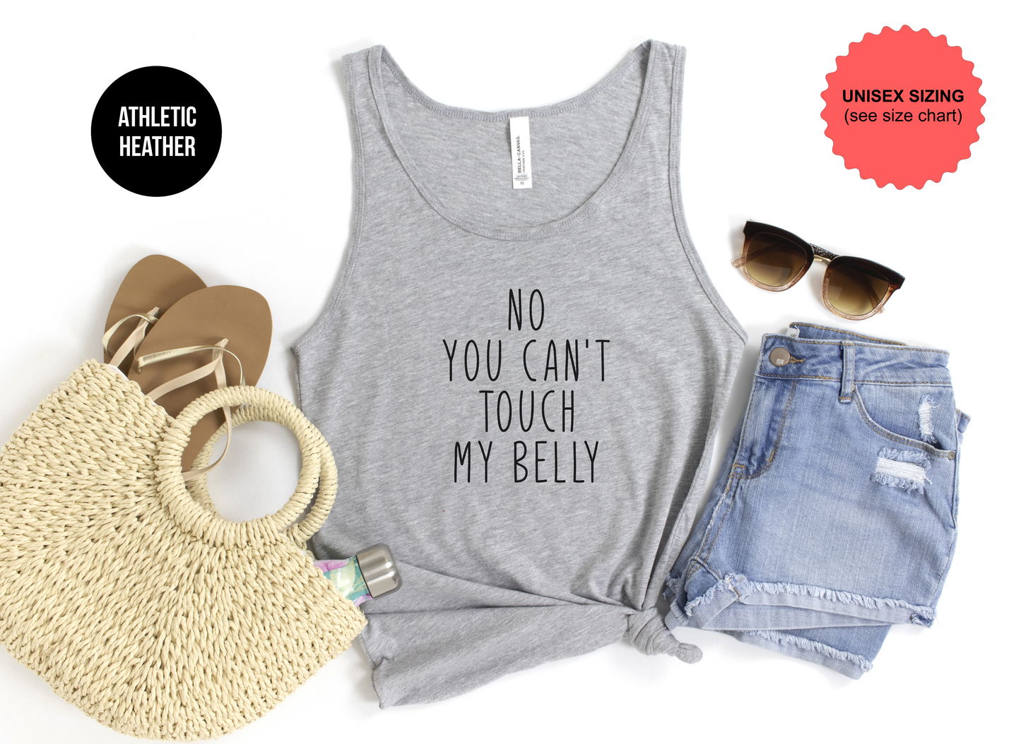 No You Can't Touch My Belly Tank Top