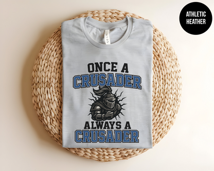Once A Crusader Always A Crusader