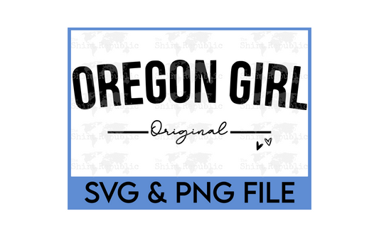 Original Oregon Girl - Digital Download