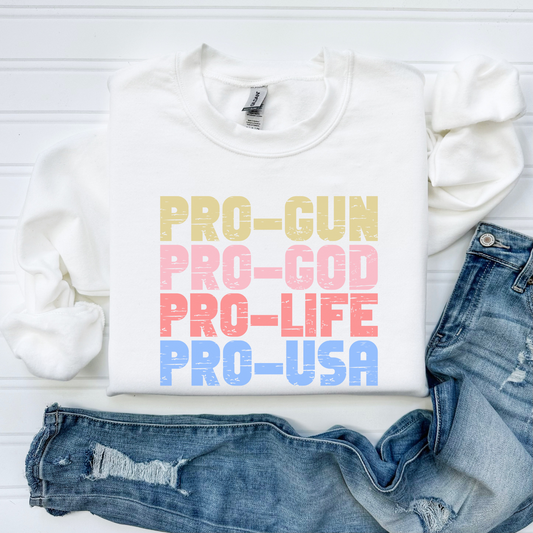 Pro-Life, Pro God Sweatshirt