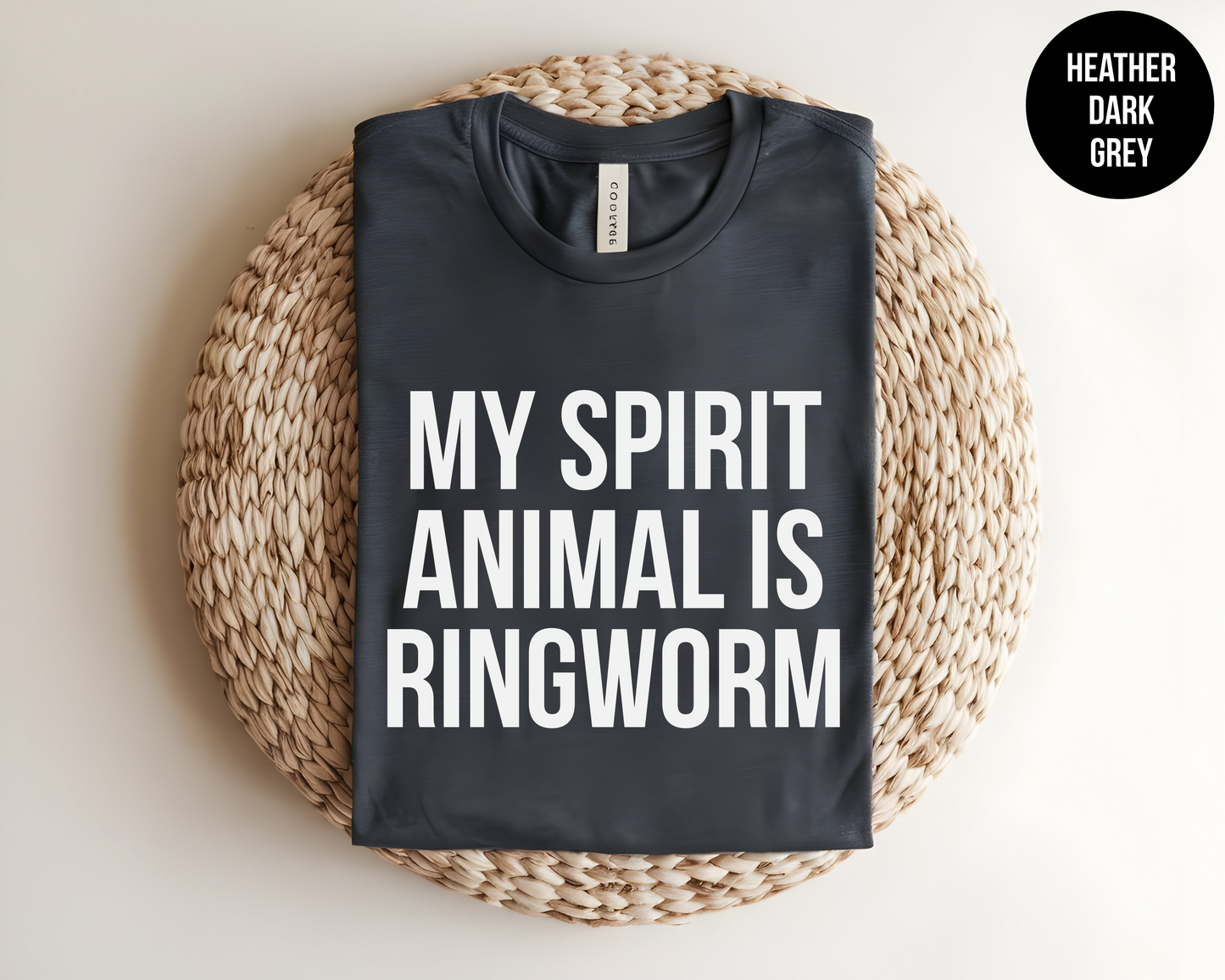 My Spirit Animal is Ringworm