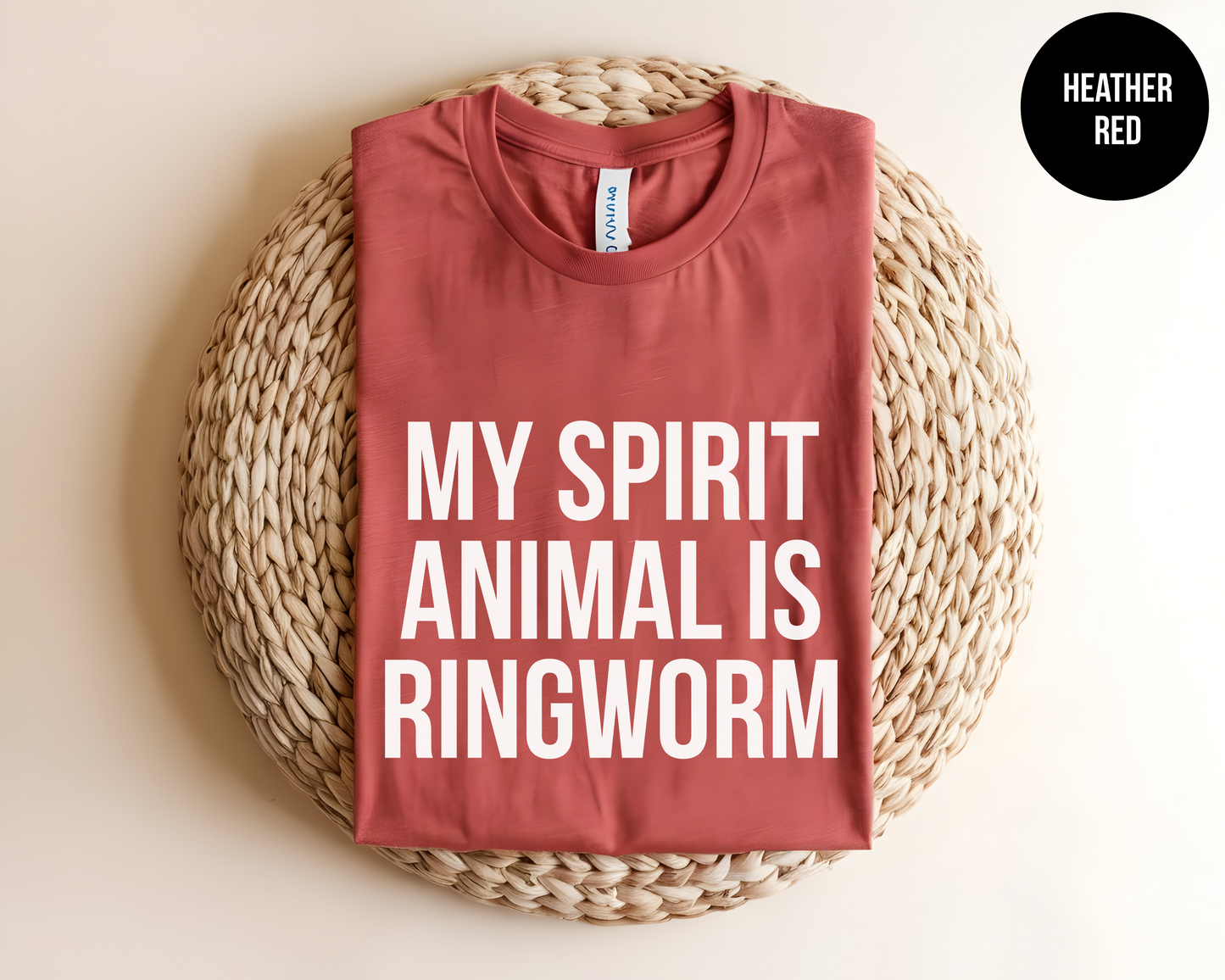 My Spirit Animal is Ringworm