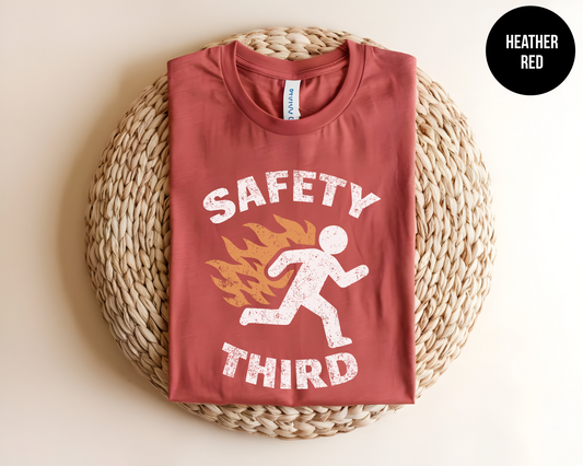 Safety Third