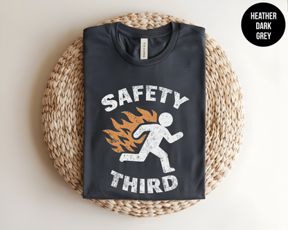 Safety Third