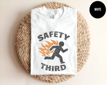 Safety Third