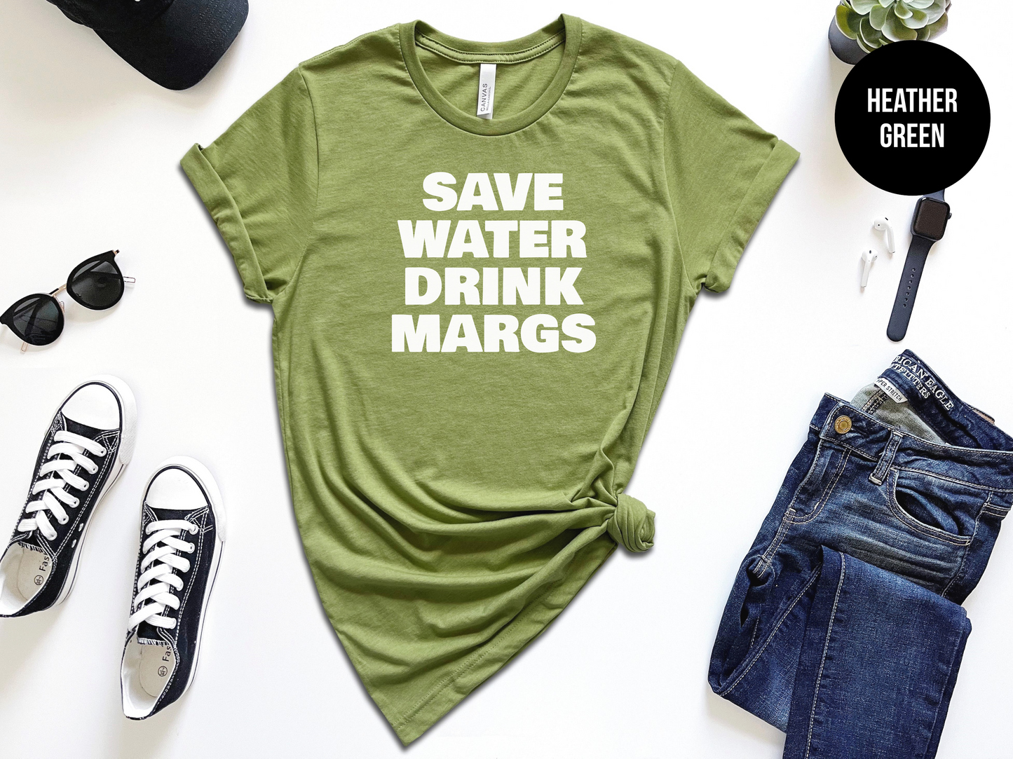 Save Water Drink Margs