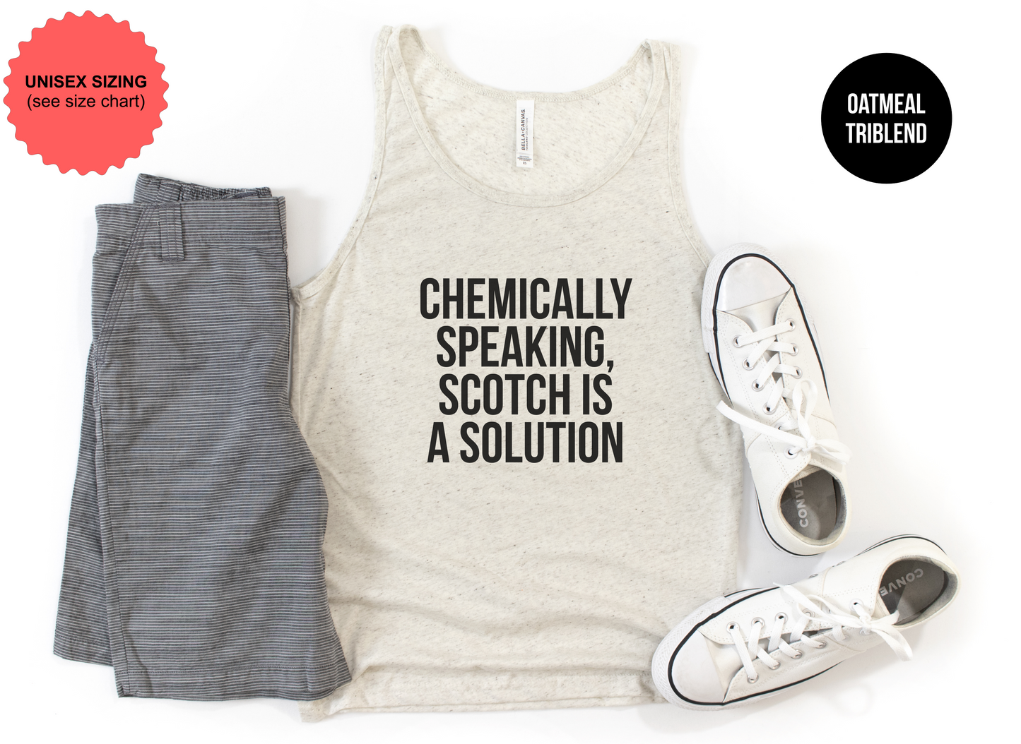 Chemically Speaking, Scotch Is A Solution Tank Top