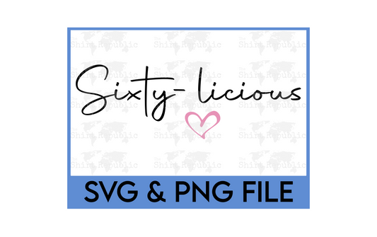 Sixty-licious - Digital Download