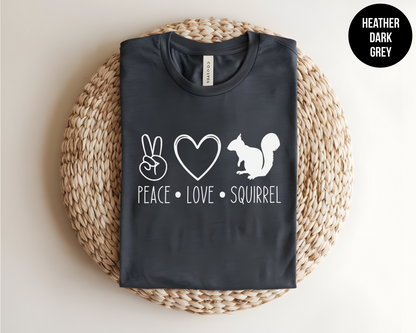 Peace, Love, Squirrel