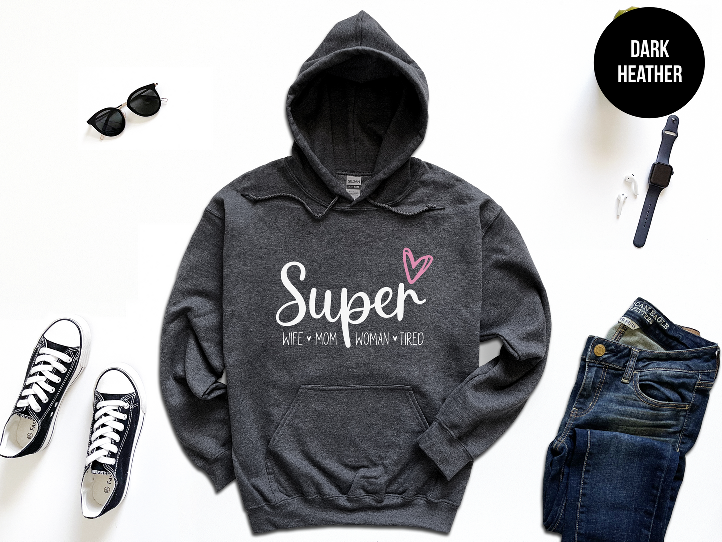 Super Wife, Super Mom, Super Woman, Super Tired Sweatshirt