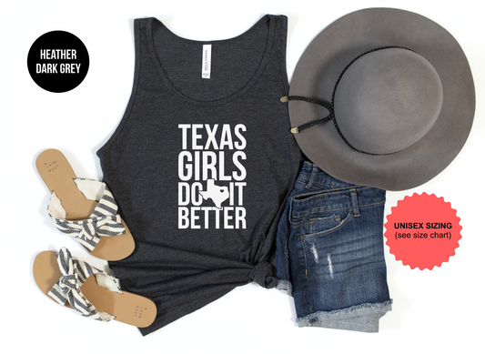 Texas Girls Do It Better Tank Top