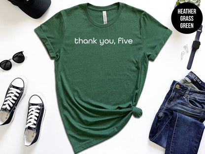 Thank You, Five