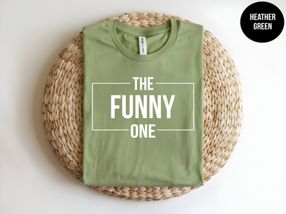 Custom Shirts - "The One"