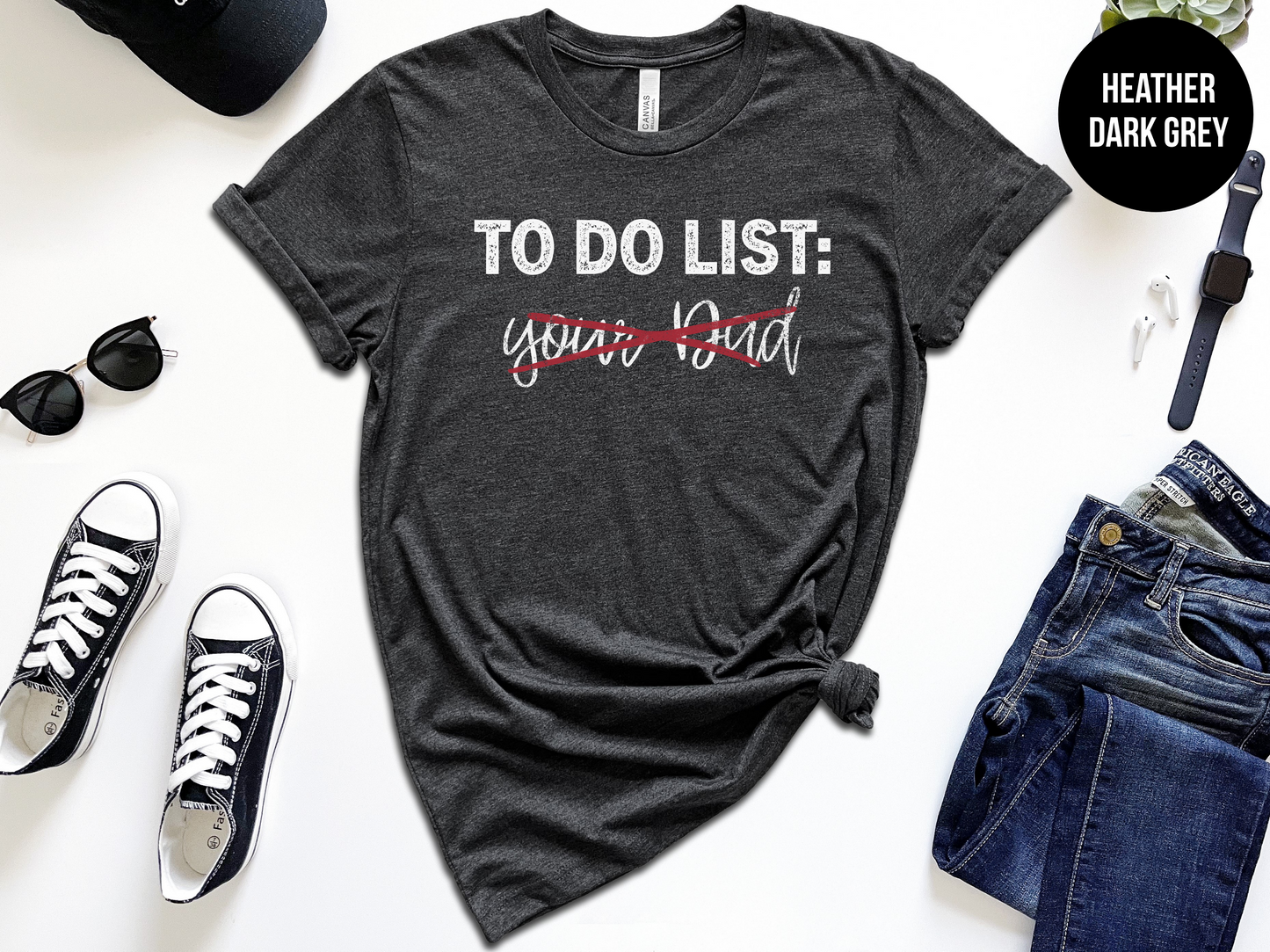 To Do List: Your Dad