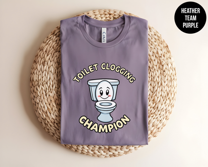 Toilet Clogging Champion
