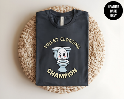 Toilet Clogging Champion