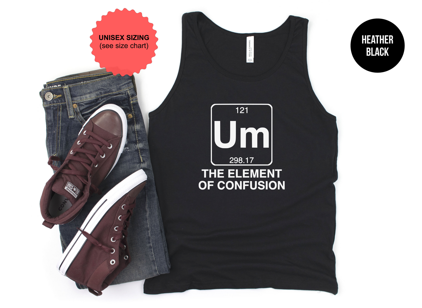 Um, The Element Of Confusion Tank Top