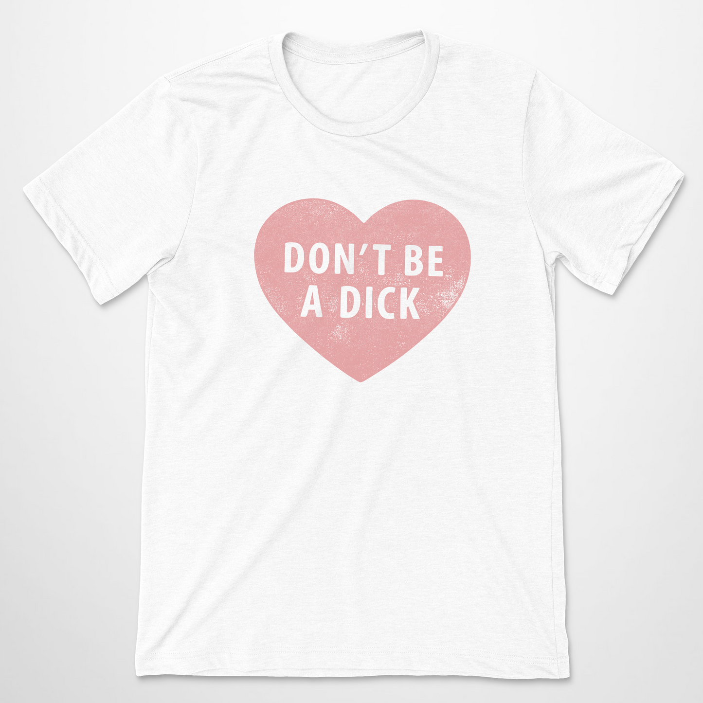 Don't Be A Dick