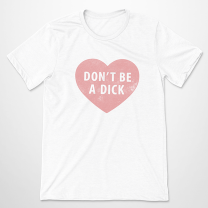 Don't Be A Dick