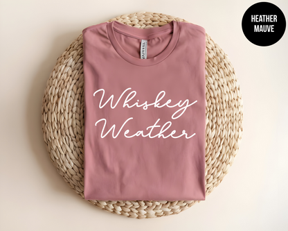 Whiskey Weather