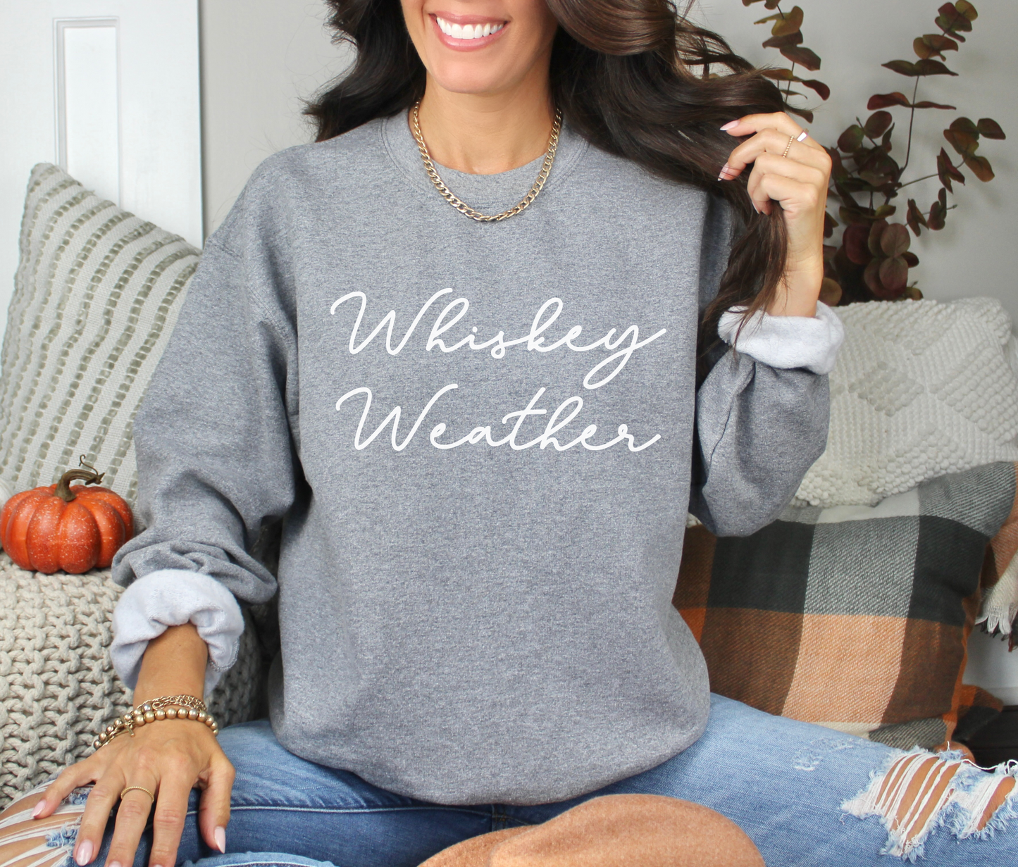 Whiskey Weather Sweatshirt