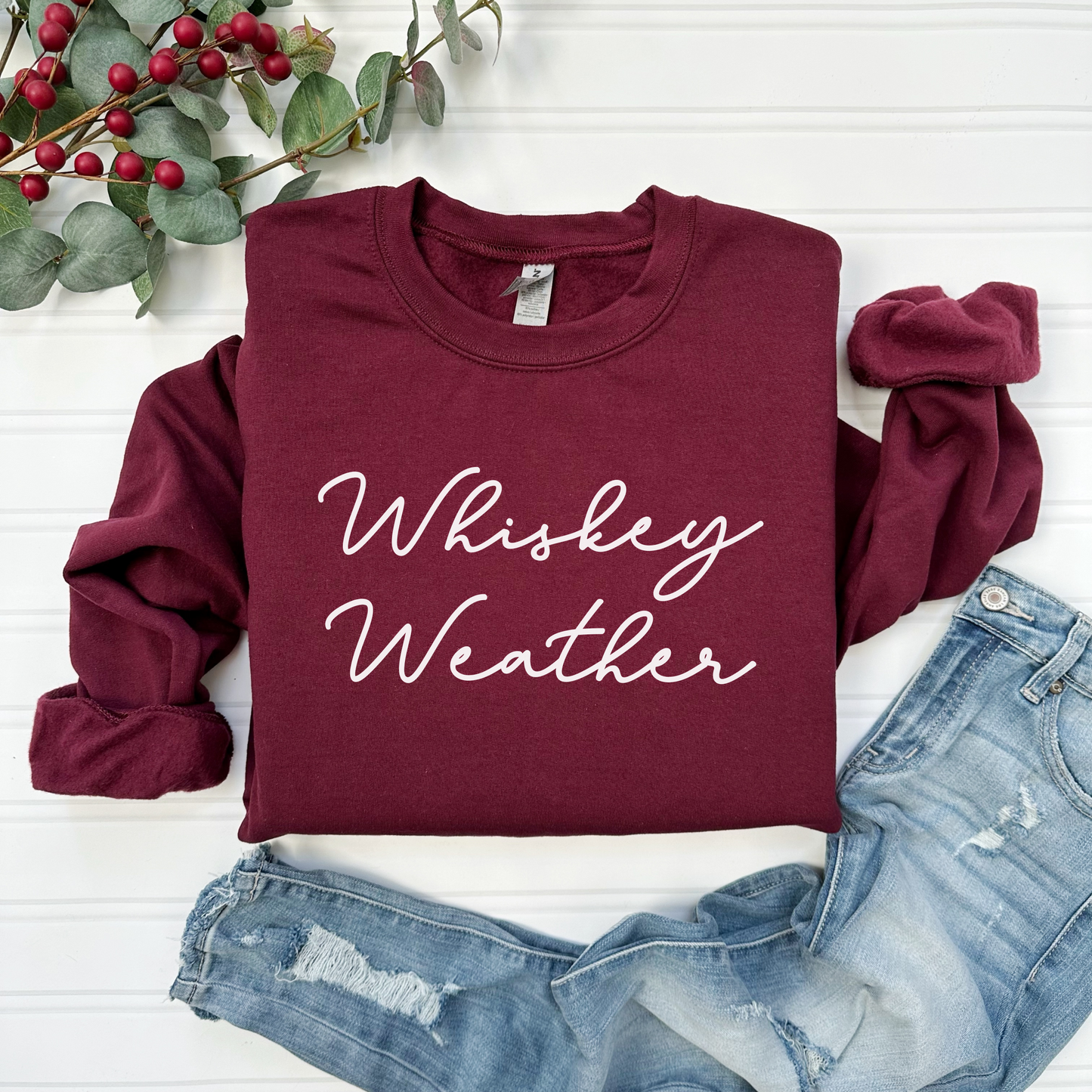 Whiskey Weather Sweatshirt