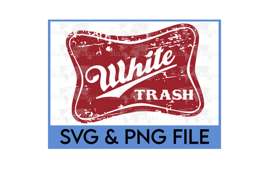 White Trash - Digital Download